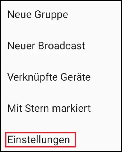 WhatsApp-Menü „Weitere Optionen“ mit „Einstellungen“